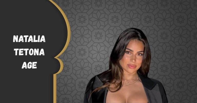 Natalia Tetona Age, Measurements, Net Worth, Height, Weight and More: The Complete Bio Guide